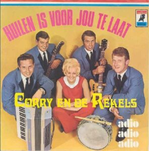 Platenhoes van de single Huilen is voor jou te laat van Corry Konings en De Rekels uit 1970