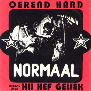 Platenhoes van de single Oerend Hard van Normaal uit 1977